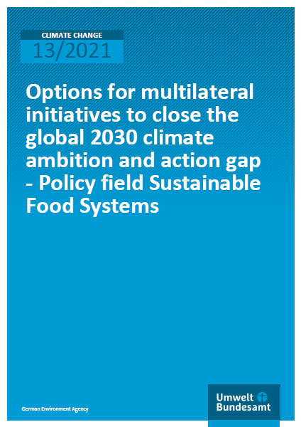 Front Cover of Publication with Title "Policy Brief Identifies Options For Multilateral Initiatives That Support Sustainable Food Systems And Reduce GHG Emissions"