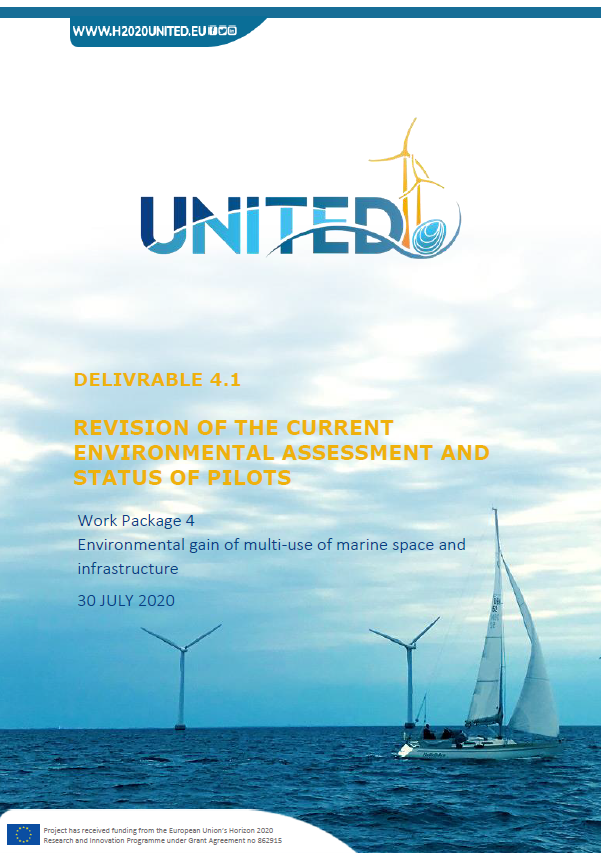 Cover of the UNITED Deliverable 4.1: Revision of the current environmental assessment and status of pilots' dated 30 July 2020. 