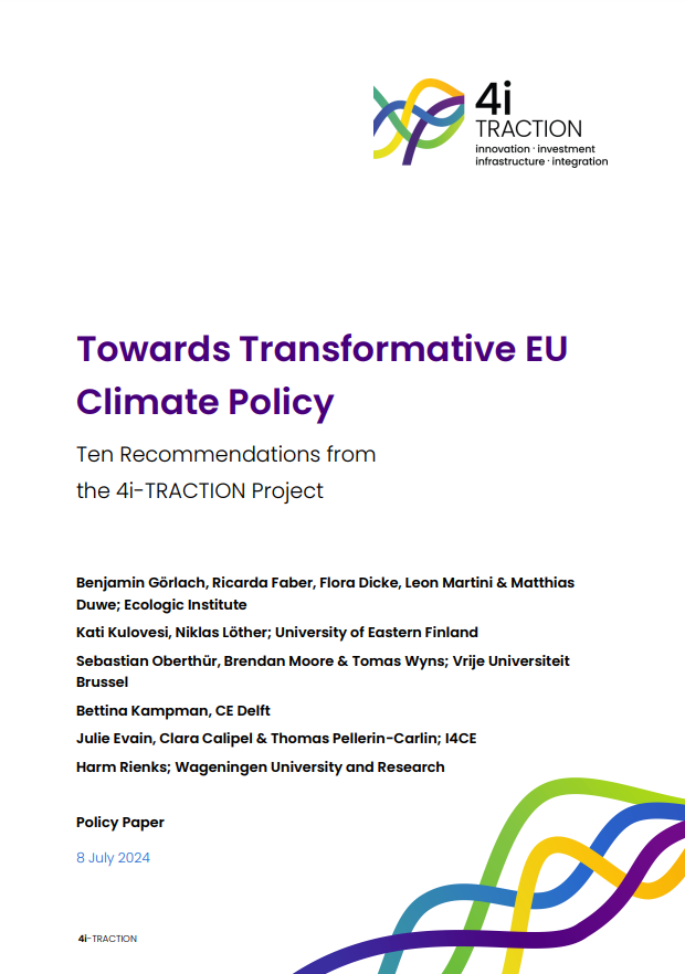 The cover page of the policy paper titled "Towards Transformative EU Climate Policy: Ten Recommendations from the 4i-TRACTION Project," dated 8 July 2024. The page features the 4i-TRACTION project logo at the top right corner, and lists the contributing authors and their affiliations from various institutions, including the Ecologic Institute, University of Eastern Finland, Vrije Universiteit Brussel, CE Delft, I4CE, and Wageningen University and Research. The design is minimalist with the title and authors