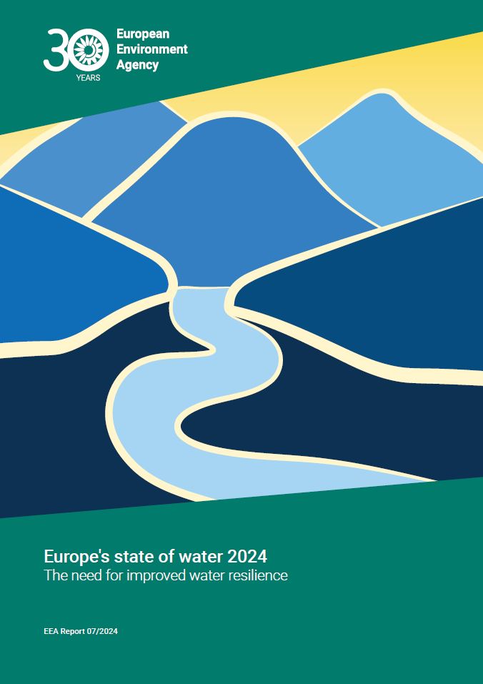 Cover of the European Environment Agency's report titled 'Europe's state of water 2024: The need for improved water resilience.' The cover features an abstract illustration of a river winding through a landscape of hills and valleys, in shades of blue and yellow. The logo of the European Environment Agency's 30th anniversary is displayed in the top left corner.