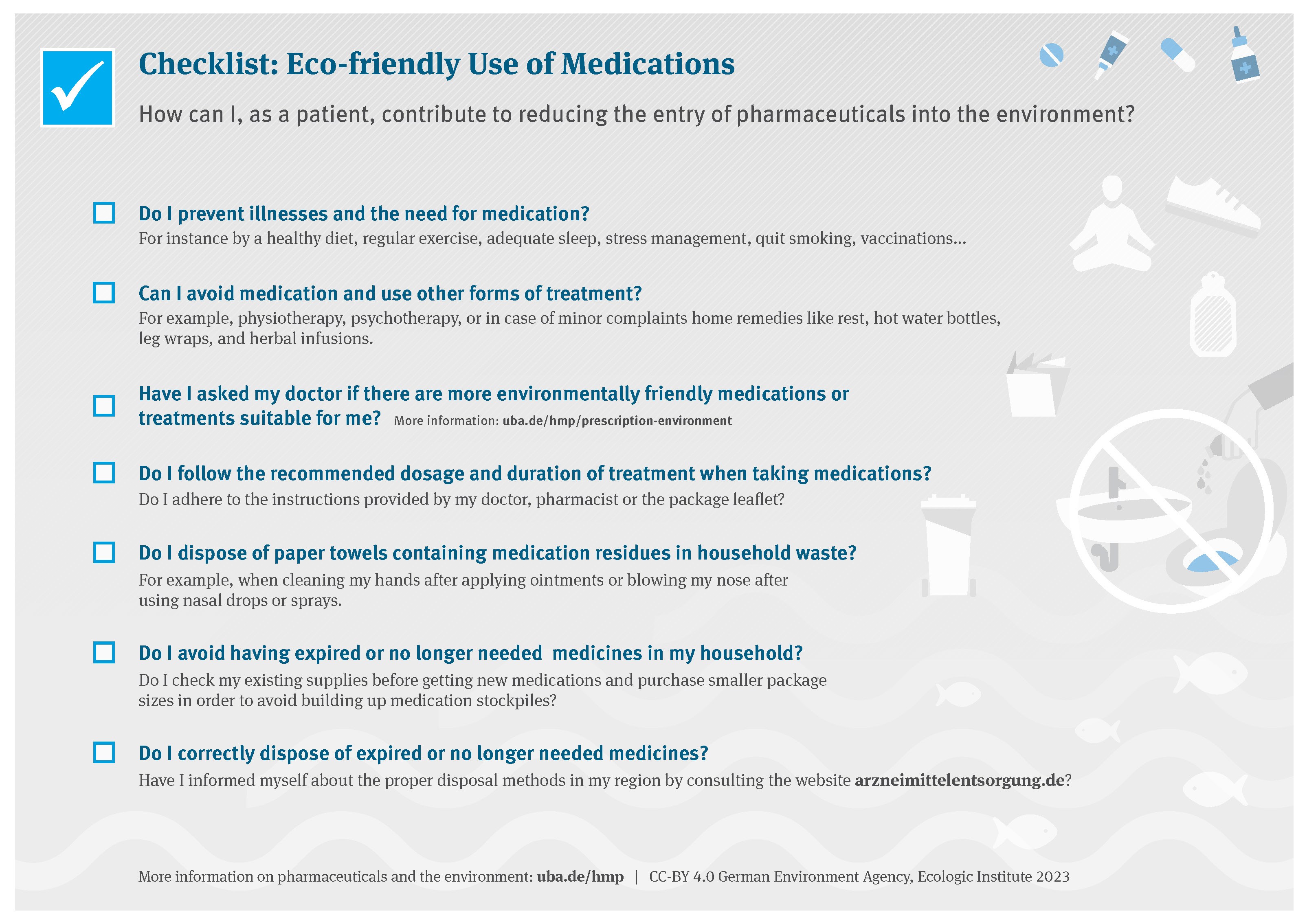 Checklist titled “Eco-friendly Use of Medications” providing tips for patients to reduce the environmental impact of pharmaceuticals. Illustrated with healthcare and environmental icons, the checklist encourages sustainable medication practices. Additional resources are linked at uba.de/hmp and arzneimittelentsorgung.de. Published by the German Environment Agency and Ecologic Institute, 2023.